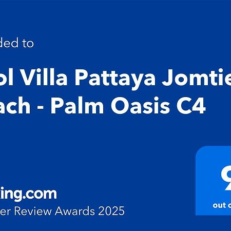 Pool Villa Pattaya Jomtien Beach - Palm Oasis C4 ภายนอก รูปภาพ