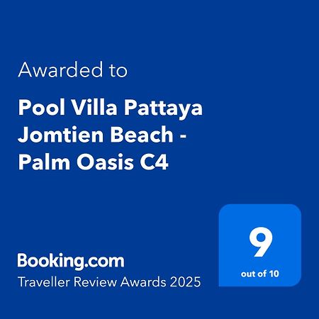 Pool Villa Pattaya Jomtien Beach - Palm Oasis C4 ภายนอก รูปภาพ